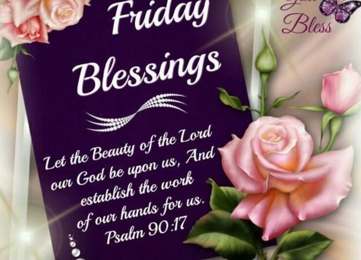 Happy Friday Blessing – Uplifting Quotes & Wishes for a Joyful Weekend